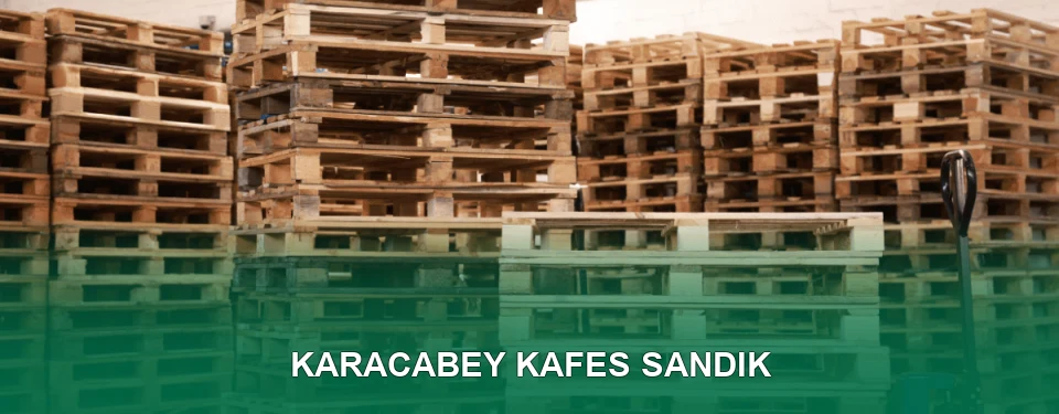 Karacabey Kafes Sandık İmalatı