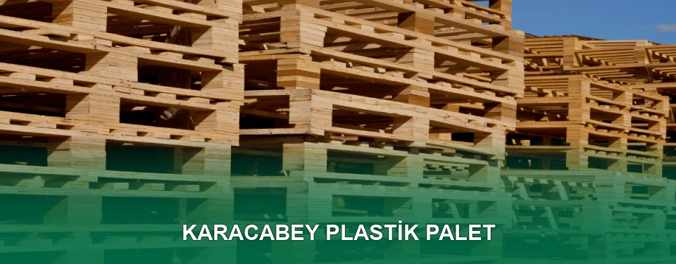 Karacabey Plastik Palet Satışı